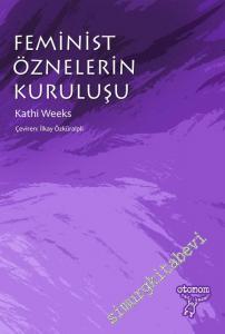 Feminist Öznelerin Kuruluşu -        2013