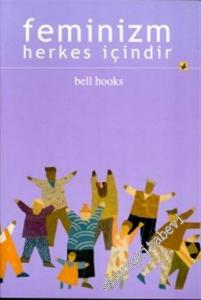 Feminizm Herkes İçindir -        2002