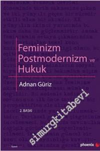 Feminizm Postmodernizm ve Hukuk -        2024