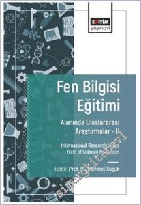 Fen Bilgisi Eğitimi Alanında Uluslararası Araştırmalar 2 = International Research in the Field of Science Education -        2025