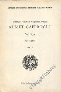 Fen Edebiyat Fakültesi Edebiyat Bilimleri Araştırma Dergisi - Ahmet Caferoğlu Özel Sayısı Fasikül 1 - Sayı: 10