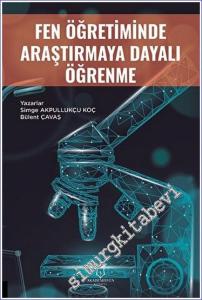 Fen Öğretiminde Araştırmaya Dayalı Öğrenme -        2022