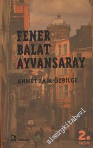 Fener Balat Ayvansaray -        2006