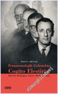 Fenomenolojik Gelenekte Cogito Eleştirisi: Husserl, Heidegger, Sartre, Merleau-Ponty -        2026