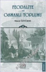 Feodalite ve Osmanlı Toplumu -