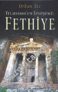 Fethiye: Telmessos'un İzdüşümü -        2008
