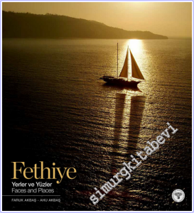 Fethıye Yerler Ve Yüzler / Fethıye Faces And Places -        2026