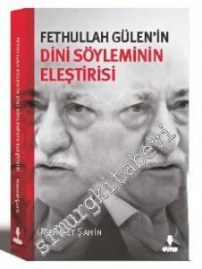 Fethullah Gülen'in Dini Söyleminin Eleştirisi -