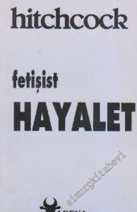 Fetişist Hayalet -