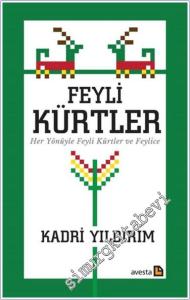 Feyli Kürtler Her Yönüyle Feyli Kürtler ve Feylice -        2024