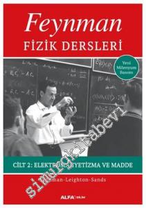 Feynman Fizik Dersleri Cilt 2 : Elektromayetizma ve Madde -