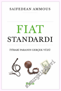 Fiat Standardı : İtibari Paranın Gerçek Yüzü -         2026