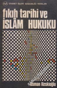 Fıkıh Tarihi ve İslâm Hukuku -