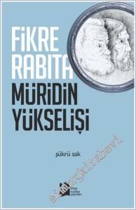 Fikre Rabıta Müridin Yükselişi -        2025