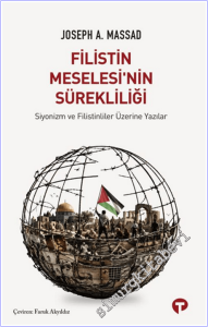 Filistin Meselesi'nin Sürekliliği : Siyonizm ve Filistinliler Üzerine Yazılar -        2026