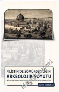 Filistin'de Sömürgeciliğin Arkeolojik Boyutu -        2024