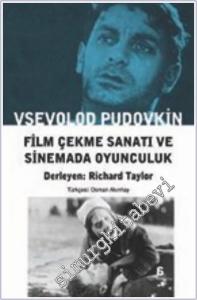 Film Çekme Sanatı ve Sinemada Oyunculuk -