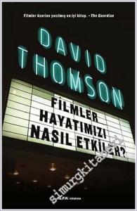 Filmler Hayatımızı Nasıl Etkiler? -        2015