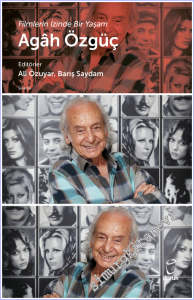 Filmlerin İzinde Bir Yaşam - Agah Özgüç -        2026