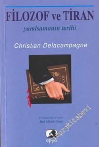 Filozof ve Tiran: Yanılsamanın Tarihi -        2003