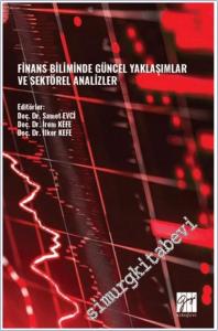 Finans Biliminde Güncel Yaklaşımlar ve Sektörel Analizler -        2025