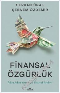 Finansal Özgürlük Adım Adım Yatırım ve Tasarruf Rehberi -        2024