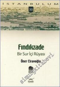 Fındıkzade - Bir Sur İçi Rüyası -        2009