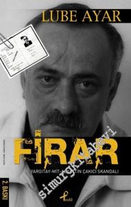Firar: Yargıtay, MİT, Alaattin Çakıcı Skandalı -