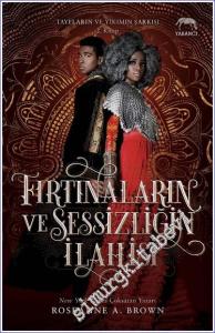 Fırtınaların ve Sessizliğin İlahisi : Tayfların ve Yıkımın Şarkısı 2. Kitap -        2023