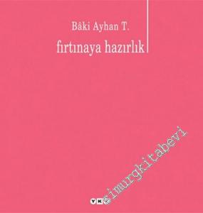 Fırtınaya Hazır -        2006