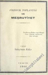 Firzovik Toplantısı ve Meşrutiyet -