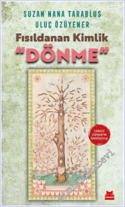 Fısıldanan Kimlik - Dönme -