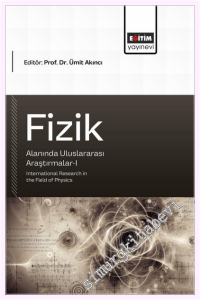 Fizik Alanında Uluslararası Araştırmalar - 1 = International Research in the Field of Physics -         2026