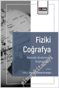 Fiziki Coğrafya Alanında Uluslararası Araştırmalar - 1 -        2024