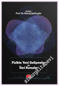Fizikte Yeni Gelişmeler ve İleri Konular -         2025