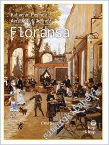 Floransa - Kahvenin Peşinde Avrupa Café'lerinde -        2024