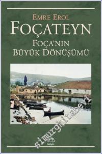 Foçateyn Foça'nın Büyük Dönüşümü -        2023
