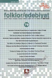 Folklor / Edebiyat Dergisi Üç Aylık Kültür Dergisi - Sayı: 79  20    Nisan