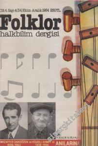 Folklor Halkbilim Dergisi - Sayı: 4  4    Ekim - Aralık