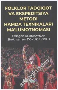 Folklor Tadqıqot Va Ekspedıtsıya Metodı Hamda Teknıkaları Ma'lumotnoması -        2024
