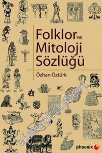 Folklor ve Mitoloji Sözlüğü -