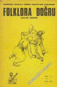 Folklora Doğru - Sayı: 9  11  1  Ekim