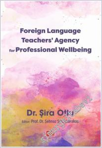 Foreign Language Teachers' Agency for Professional Wellbeing -        2025