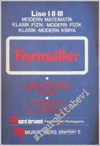 Formüller: Lise 1 - 2 - 3 : Modern Matematik - Klasik Fizik - Modern Fizik - Modern Kimya -        1979