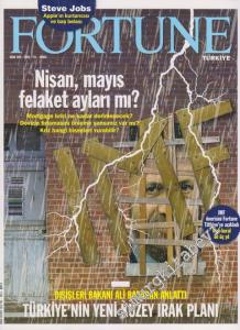 Fortune Türkiye - Dosya: Nisan, Mayıs Felaket Ayları Mı? - Türkiye'nin Yeni Kuzey Irak Planı - Sayı: 7    1  Nisan