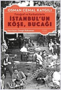 Fotoğraf ve Karikatürlerle İstanbul'un Köşe Bucağı -        2025