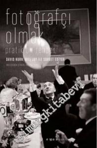 Fotoğrafçı Olmak: Pratik Bir Rehber -        2020