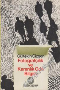 Fotoğrafçılık ve Karanlık Oda Bilgisi -