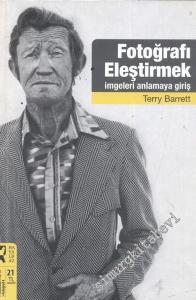 Fotoğrafı Eleştirmek, İmgeleri Anlamaya Giriş -        2017