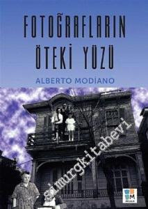 Fotoğrafların Öteki Yüzü İMZALI - İTHAFLI -        2014